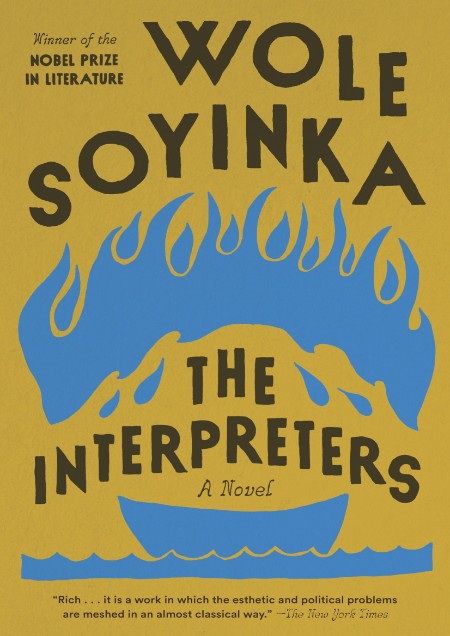 The interpreters by Wole Soyinka 34d94ae5795d4d0dbc95d7a20c7f3b09