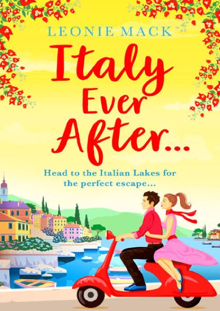 Italy Ever After by Leonie Mack 80ebbd5795609bc7375ed83ba53e841e