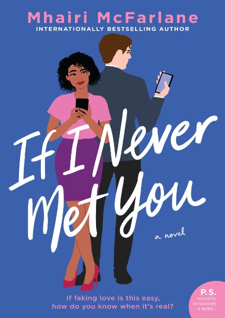 If I Never Met You by Mhairi McFarlane 9d9cd694232568d0804bcb334e114a2e