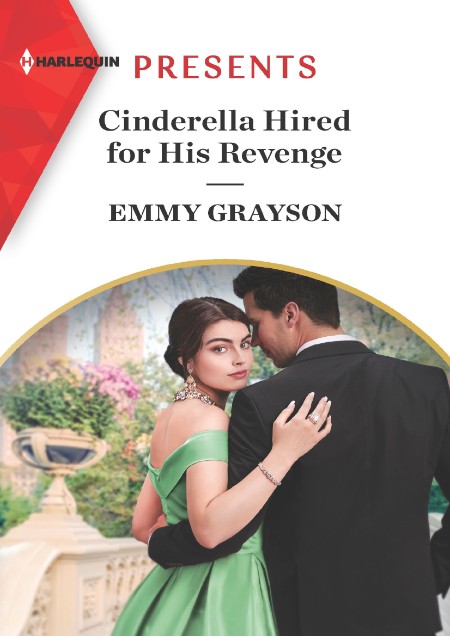 Cinderella Hired for His Revenge by Emmy GRayson