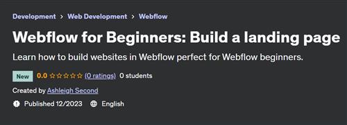 Webflow for Beginners – Build a landing page