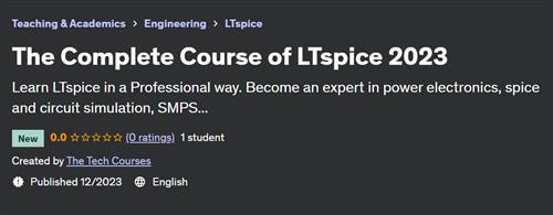 The Complete Course of LTspice 2023