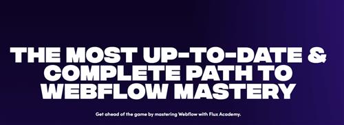 Flux Academy The Webflow Masterclass 4.0 PRO