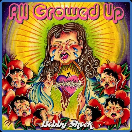 Bobby Shock - All Growed Up 2023