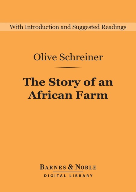 The Story of an African Farm by Olive Schreiner 0e779890dc0bd67da2710d6d2efbca9b