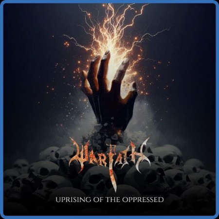 Warpath - Uprising Of The Oppressed (2023)