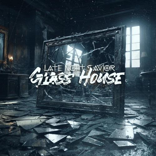 Late Night Savior - Glass House (Single) (2023)