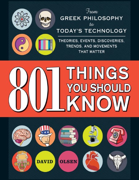 801 Things You Should Know by David Olsen