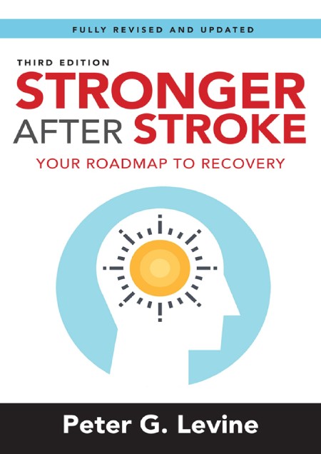 Stronger After Stroke by Peter G Levine B1e53d1cbf64379a0549e5ca12d53201