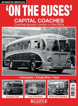 On The Buses - Buses of Britain Book 7 (Vintage Roadscene 2023)