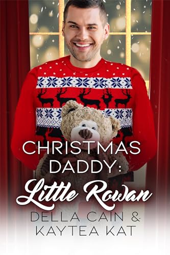 Cover: Della Cain - Christmas Daddy: Little Rowan: Age Play Daddy Weihnachten Romanze