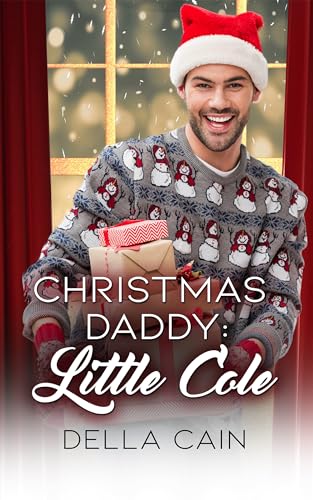 Cover: Della Cain - Christmas Daddy: Little Cole: Age Play Daddy Weihnachten Romanze