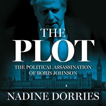 The Plot: The Political Assassination of Boris Johnson [Audiobook]