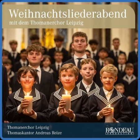 Thomanerchor Leipzig - Thomanerchor Leipzig: Weihnachtsliederabend 2023