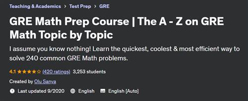 GRE Math Prep Course – The A – Z on GRE Math Topic by Topic