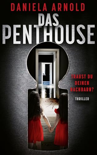 Cover: Daniela Arnold - Das Penthouse