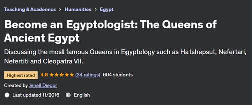 Become an Egyptologist – The Queens of Ancient Egypt