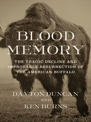 Blood Memory by Dayton Duncan 216efe36e46eaa72c8e6f8eb0c36790e