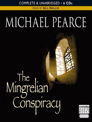 The Mingrelian Conspiracy - Michael Pearce  Aee7e8b599aed291725ce6d01e0d5a34