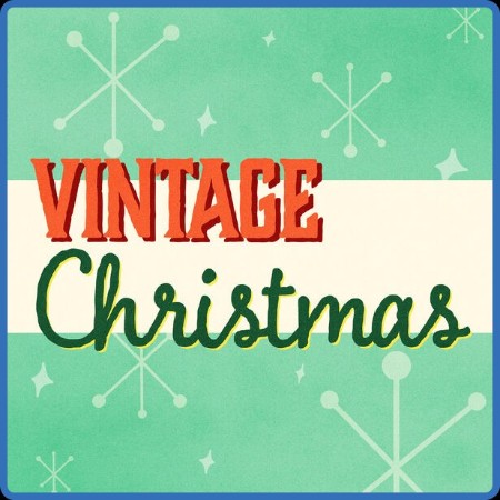 VA - Vintage Christmas: 1950s 1960s 1970s 2023