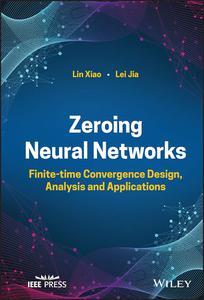 Zeroing Neural Networks Finite–time Convergence Design, Analysis and Applications
