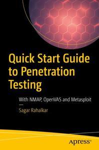Quick Start Guide to Penetration Testing With NMAP, OpenVAS and Metasploit