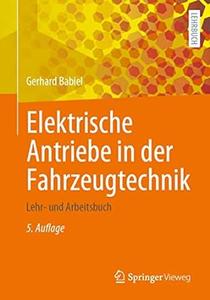 Elektrische Antriebe in der Fahrzeugtechnik, 5. Auflage
