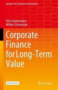 Corporate Finance for Long–Term Value