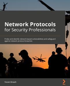 Network Protocols for Security Professionals