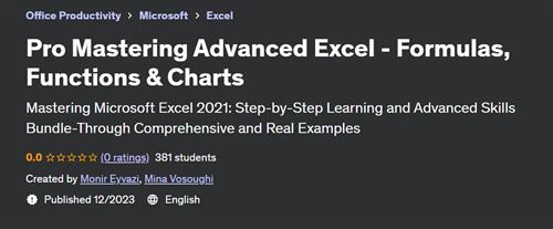 Pro Mastering Advanced Excel – Formulas, Functions & Charts