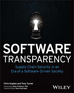 Software Transparency Supply Chain Security in an Era of a Software–Driven Society