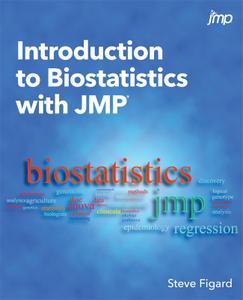 Introduction to Biostatistics with JMP®