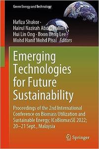 Emerging Technologies for Future Sustainability