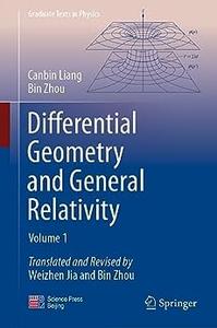 Differential Geometry and General Relativity Volume 1