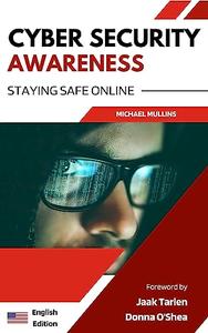 Cybersecurity Awareness Staying Safe Online