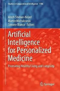 Artificial Intelligence for Personalized Medicine