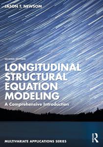 Longitudinal Structural Equation Modeling (Multivariate Applications Series), 2nd Edition