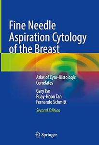 Fine Needle Aspiration Cytology of the Breast (2nd Edition)