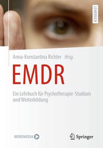 EMDR Ein Lehrbuch für Psychotherapie-Studium und Weiterbildung