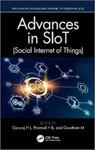 Advances in SIoT (Social Internet of Things) (Innovations in Intelligent Internet of Everything (IoE))