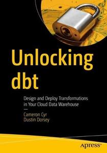 Unlocking dbt Design and Deploy Transformations in Your Cloud Data Warehouse