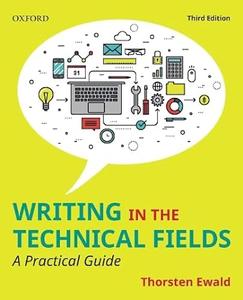Writing in the Technical Fields A Practical Guide (Repost)