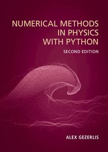 Numerical Methods in Physics with Python (2nd Edition)