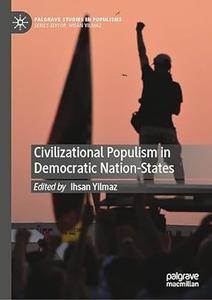 Civilizational Populism in Democratic Nation–States