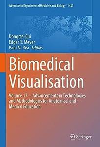 Biomedical Visualisation Volume 17
