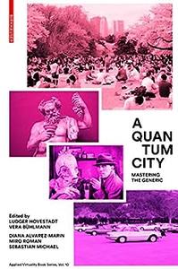 A Quantum City Mastering the Generic