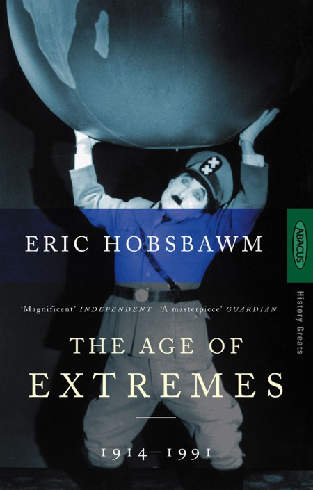 The Age of Extremes by Eric Hobsbawm
