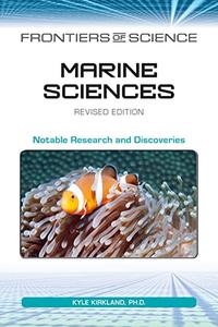 Marine Sciences, Revised Edition Notable Research and Discoveries