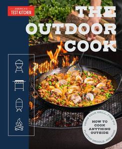 The Outdoor Cook How to Cook Anything Outside Using Your Grill