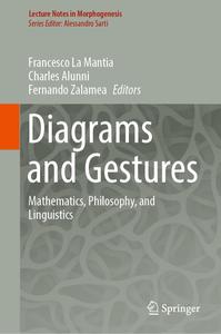 Diagrams and Gestures Mathematics, Philosophy, and Linguistics